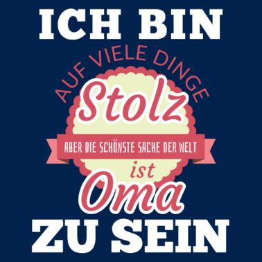 Motiv Oma shirt • Ich bin stolz • Oma Geschenk