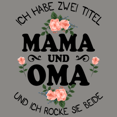 Motiv Mama und Oma Familie Geschenk