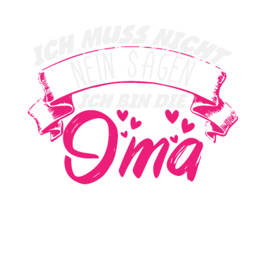 Motiv Ich Bin Die Oma Grandma Familie Geschenk