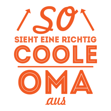 Motiv Coole Oma Geschenk Familie