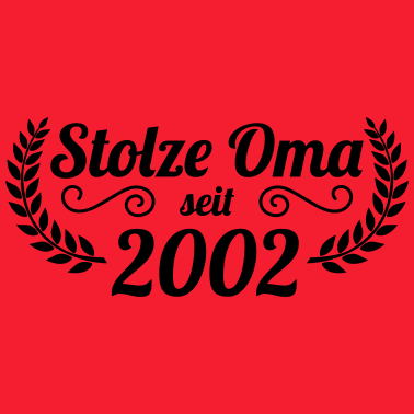 Motiv stolze Oma seit 2002