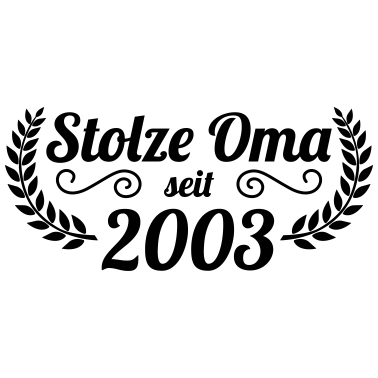 Motiv stolze Oma seit 2003