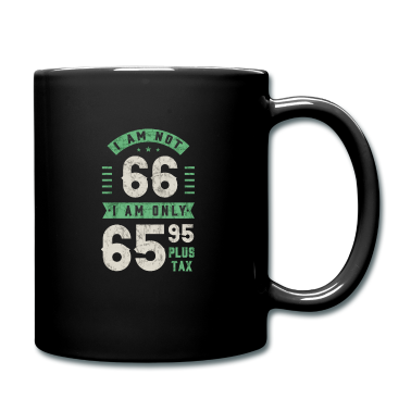 Geburtstagsgeschenk Oma Tasse - Ich bin nicht 66 Ich bin nur 65,95 Plus Steuern
