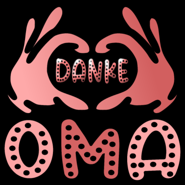 Motiv DANKE OMA HERZEN VERSCHENKE LIEBE