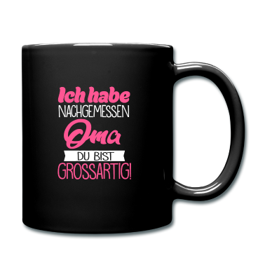 Geburtstagsgeschenk Oma Tasse - Oma, du bist großartig! Oma Großmutter Geschenk