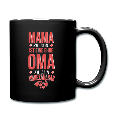 Geburtstagsgeschenk Oma Tasse - Oma Geschenk Spruch Oma zu sein ist unbezahlbar
