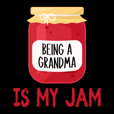 Motiv Eine Oma zu sein ist meine Marmelade