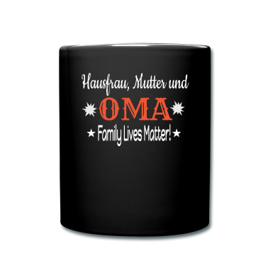 Geburtstagsgeschenk Oma Tasse - Oma Geschenkidee Hausfrau Mutter Und Oma