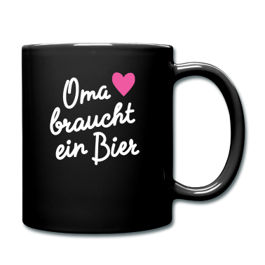 Geburtstagsgeschenk Oma Tasse - Oma braucht ein Bier