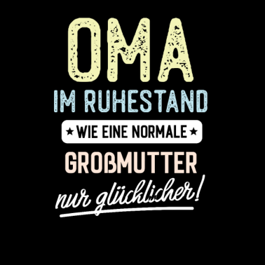 Motiv Oma im Ruhestand Spruch