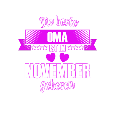 Motiv Die beste Oma ist geboren im November