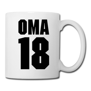 Geburtstagsgeschenk Oma Tasse - Oma 18