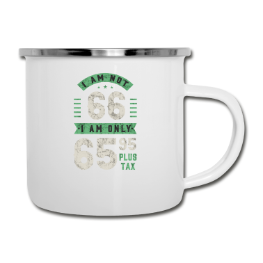 Geburtstagsgeschenk Oma Emaille Tasse - Ich bin nicht 66 Ich bin nur 65,95 Plus Steuern