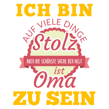 Motiv Oma shirt • Ich bin stolz • Oma Geschenk