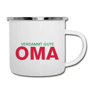 Geburtstagsgeschenk Oma Emaille Tasse - Geschenk für Oma ( Verdammt gute Oma )
