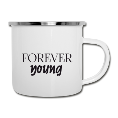 Geburtstagsgeschenk Oma Emaille Tasse - Forever Young - Geburtstagsgeschenk