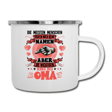 Geburtstagsgeschenk Oma Emaille Tasse - Die wichtigsten nennen mich Oma