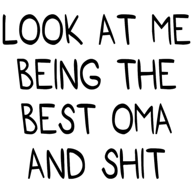 Motiv Oma Spruch Großmutter Familie Geschenk