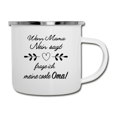 Geburtstagsgeschenk Oma Emaille Tasse - Lustige Oma Geschenkidee