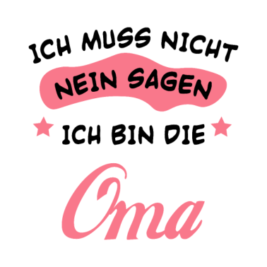 Motiv Ich bin die oma Mutter Familie Kinder Geschenk