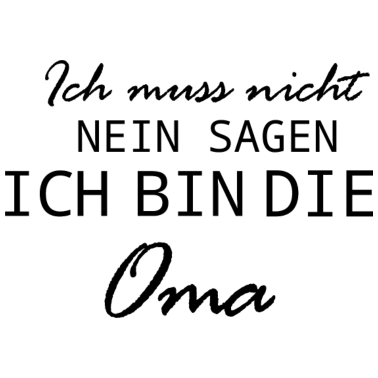 Motiv Ich bin die Oma Liebe Familie Herz Geschenk