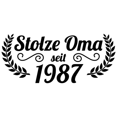 Motiv stolze Oma seit 1987