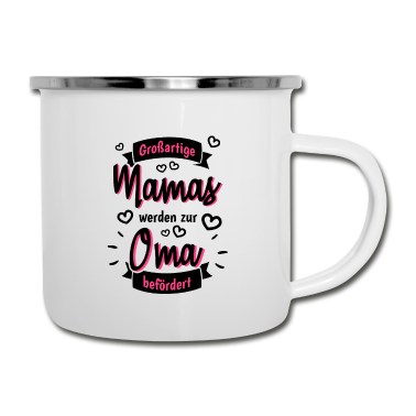 Geburtstagsgeschenk Oma Emaille Tasse - Großartige Mamas Mütter Oma