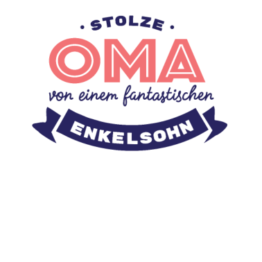 Motiv Stolze Oma von einem fantastischen Enkelsohn