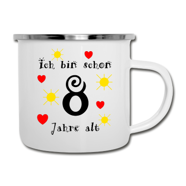 Geburtstagsgeschenk Oma Emaille Tasse - Ich bin schon 8 Jahre Geburtstagsgeschenk Kinder