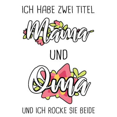 Motiv Zwei Titel Mama Oma