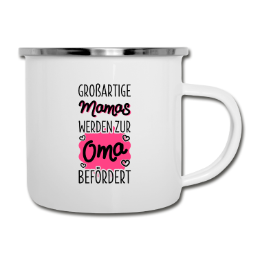 Geburtstagsgeschenk Oma Emaille Tasse - Großartige Mamas Mütter Oma