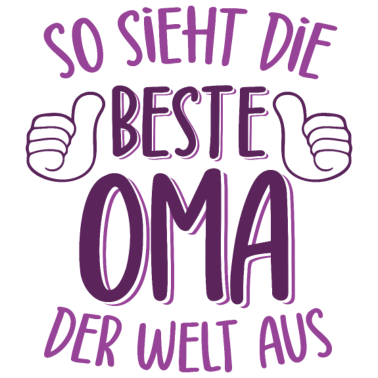 Motiv So sieht die beste Oma der Welt aus