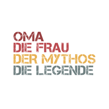 Motiv Oma die Frau der Mythos die Legende