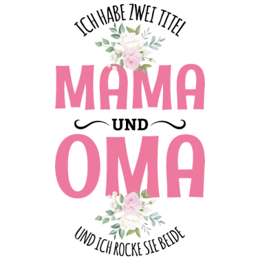 Motiv Mama und Oma Geschenk Liebe Familie Herz