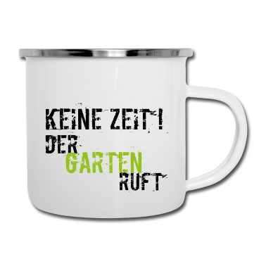 Geburtstagsgeschenk Oma Emaille Tasse - Keine zeit der garten ruft Oma Geschenk Familie