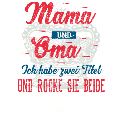 Motiv Geschenke für Mama Oma Mutter Muttertag