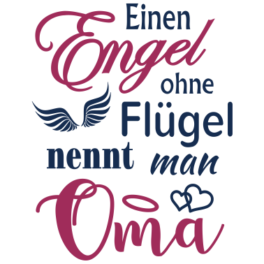 Motiv Beste Oma Engel ohne Flügel Geschenk Großmutter
