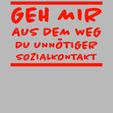 Motiv Unnötiger Sozialkontakt Lustiger Spruch Geschenk