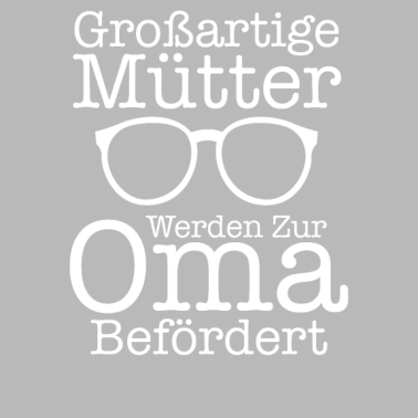 Motiv Großartige Mütter Werden Zur Oma Befördert
