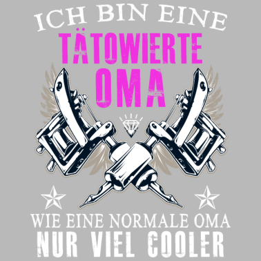 Motiv Tätowierte Oma - Wie eine normale Oma nur cooler