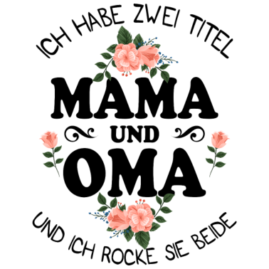 Motiv Mama und Oma Familie Geschenk