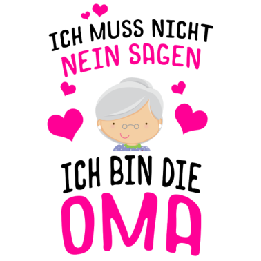Motiv Ich bin die Oma Geschenk Geschenkidee