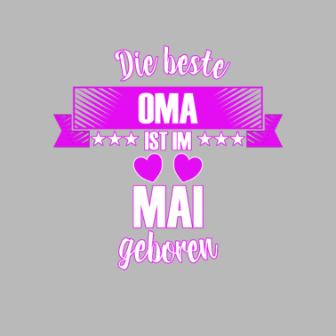 Motiv Die beste Oma ist geboren im Mai