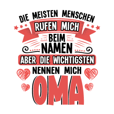 Motiv Die wichtigsten nennen mich Oma