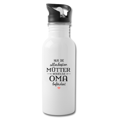 Geburtstagsgeschenk Oma Trinkflasche - Nur die besten Mütter werden zur Oma befördert