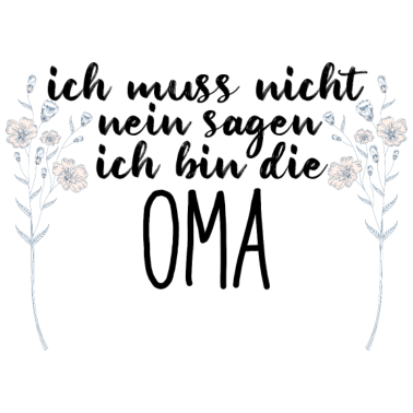 Motiv Ich bin die Oma Familie Herz Liebe Geschenk