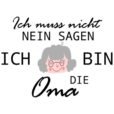 Motiv Ich bin die Oma Liebe Herz Geschenk Familie