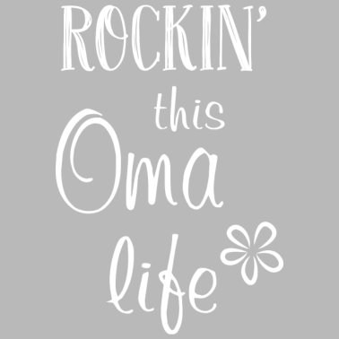 Motiv Oma Life Großmutter Spruch Geschenk