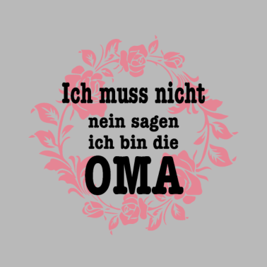 Motiv Ich bin die oma Familie Mutter Geschenk Kinder