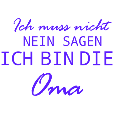 Motiv Ich bin die Oma Liebe Familie Herz Geschenk